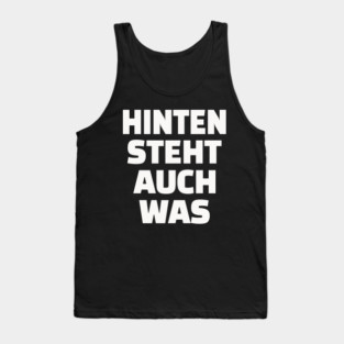 Hinten Steht Auch Was | Lustig Deutsch Spruch Tank Top