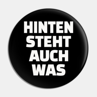 Hinten Steht Auch Was | Lustig Deutsch Spruch Pin
