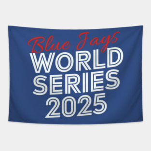 Blue Jays World Series 2025 Tapestry