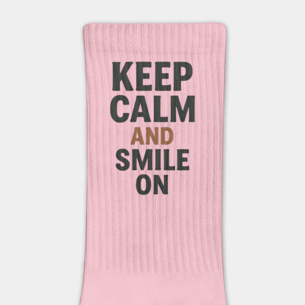 Keep calm and smile on, positive quote by Patience's Store