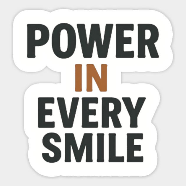 Power in every smile, positive quotes Magnet by Smiletitude