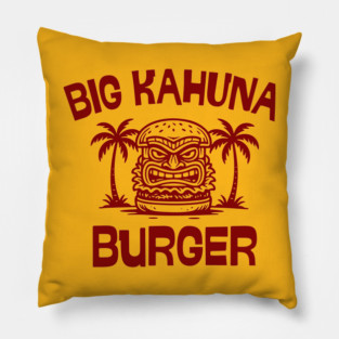 BIG KAHUNA BURGER - TIKI STYLE Pillow
