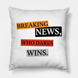 Breaking News! Pillow