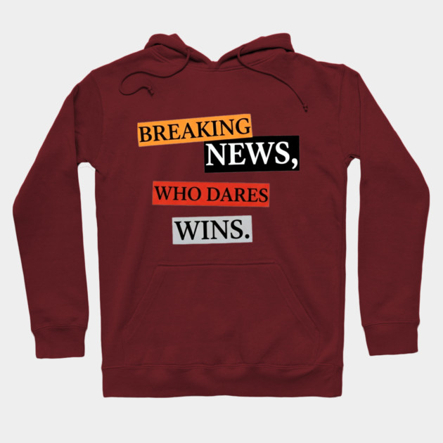 Breaking News! Hoodie by Art2Wear