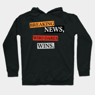 Breaking News! Hoodie