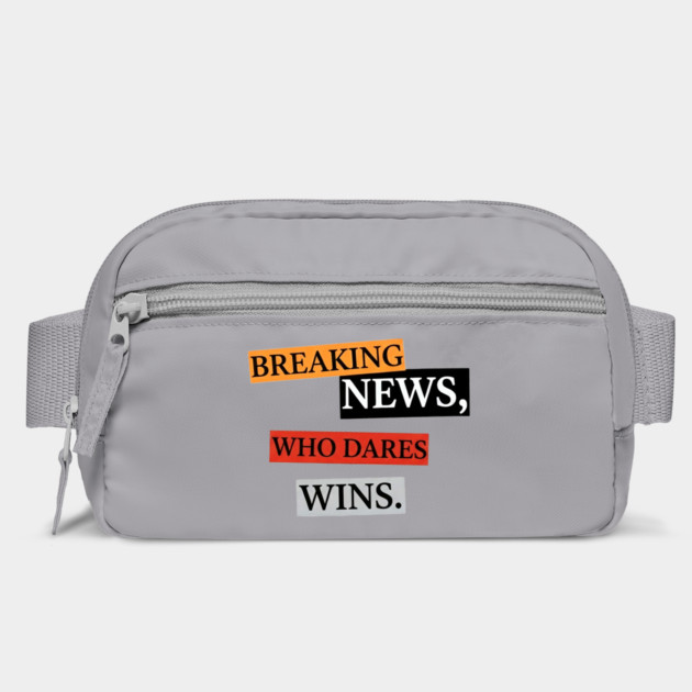 Breaking News! by Art2Wear
