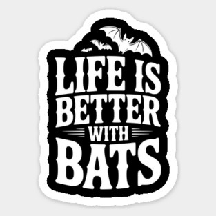 Life is Better with Bats Magnet