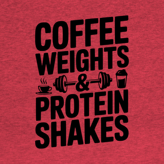Coffee Weights and Protein Shakes by Frank Ring
