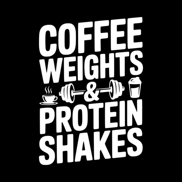 Coffee Weights and Protein Shakes by Frank Ring