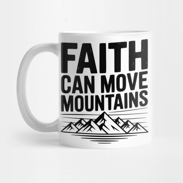 Faith Can Move Mountains by Frank Ring