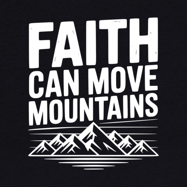 Faith Can Move Mountains by Frank Ring