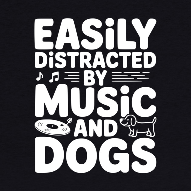 Easily Distracted by Music and Dogs by Frank Ring