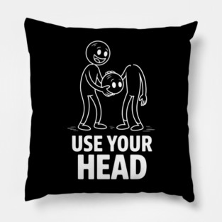 Funny Got Your Head Back Joke Pillow