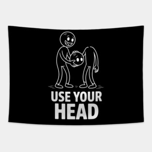 Funny Got Your Head Back Joke Tapestry