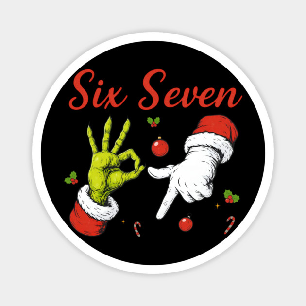 67 Meme Funny Slang - Christmas Grinch Santa hands Magnet by UrbanLifeApparel