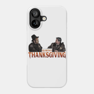 Thanksgiving: Sheriff and the Pilgrim Mask Phone Case