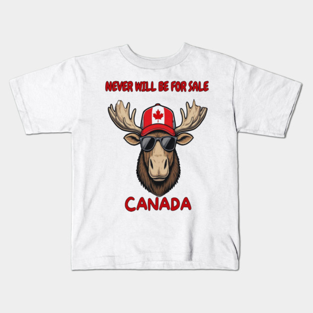 Canadian Moose Never Will Be For Sale Streetwear Kids T-Shirt by Art2Wear