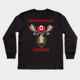 Canadian Moose Never Will Be For Sale Streetwear Kids Long Sleeve T-Shirt