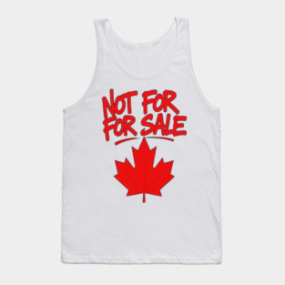 Not For Sale - Canada Streetwear Proud Canadian Tank Top