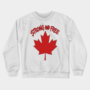 Strong and Free Canada Maple Leaf Pride Streetwear Crewneck Sweatshirt