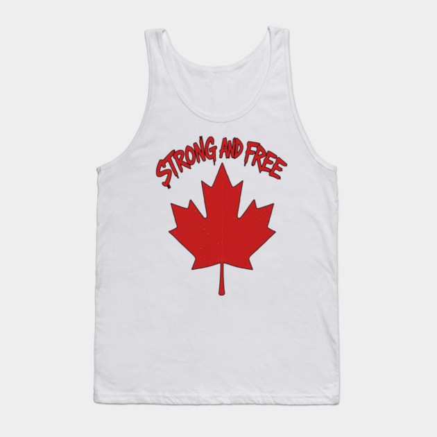 Strong and Free Canada Maple Leaf Pride Streetwear Tank Top by Art2Wear