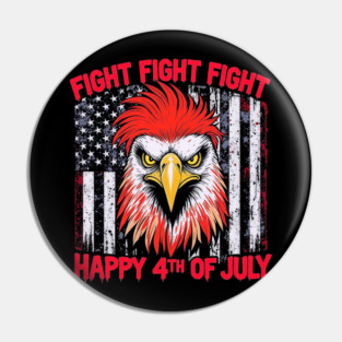 Happy 4th of July Patriotic Eagle Celebrate Pin