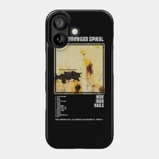 NINE INCH NAILS - THE DOWNWARD SPIRAL || ALBUM TRACKLIST || Phone Case