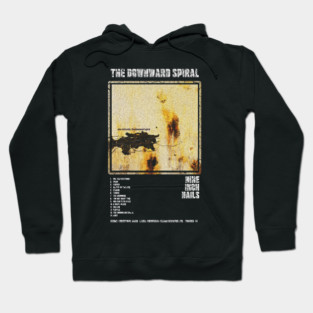 NINE INCH NAILS - THE DOWNWARD SPIRAL || ALBUM TRACKLIST || Hoodie