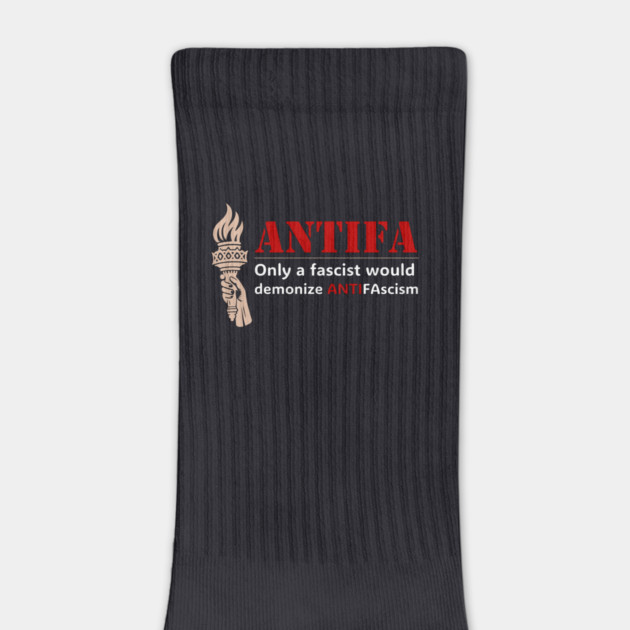 Only A Fascist Would Demonize ANTIFAscism by Charles's Store 8