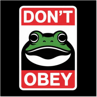 Portland Frog Don't Obey Posters and Art