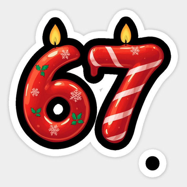 67 Christmas Candles and Candy Holiday (6,7) Six Seve Meme Magnet by shirtlux