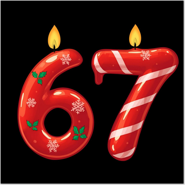 67 Christmas Candles and Candy Holiday (6,7) Six Seve Meme Wall Art by shirtlux