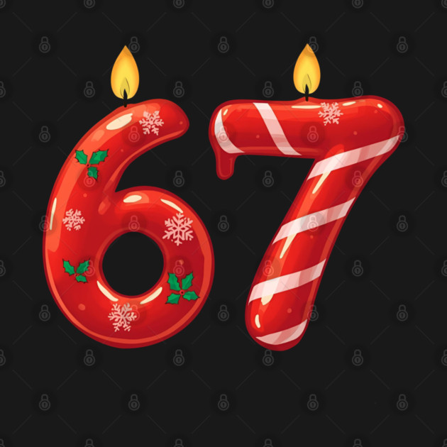 67 Christmas Candles and Candy Holiday (6,7) Six Seve Meme by shirtlux