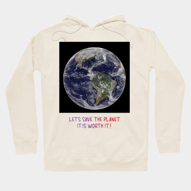 Celebration of Our Endangered Planet Earth, Save It Hoodie by Art2Wear