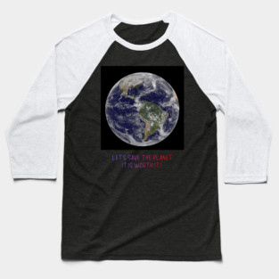 Celebration of Our Endangered Planet Earth, Save It Baseball T-Shirt