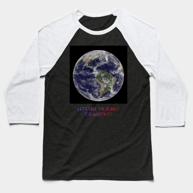 Celebration of Our Endangered Planet Earth, Save It Baseball T-Shirt by Art2Wear