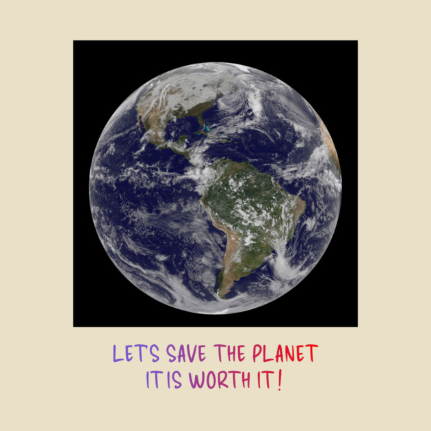 Celebration of Our Endangered Planet Earth, Save It by Art2Wear