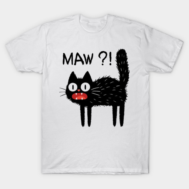 MAW?! Black Cat T-Shirt T-Shirt by TurnEffect