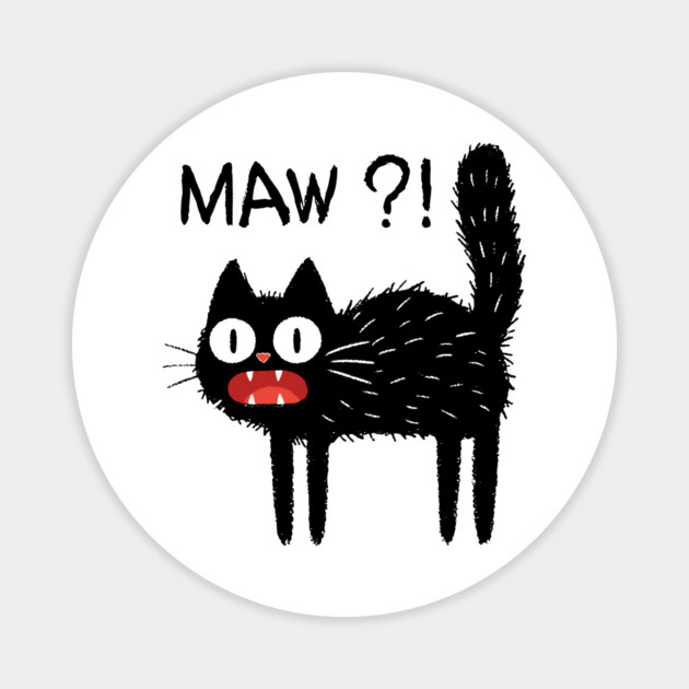 MAW?! Black Cat T-Shirt Magnet by TurnEffect