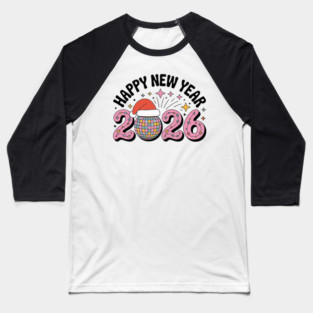 New-year-2026 Baseball T-Shirt
