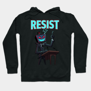 TV Overlord Says Resist Hoodie