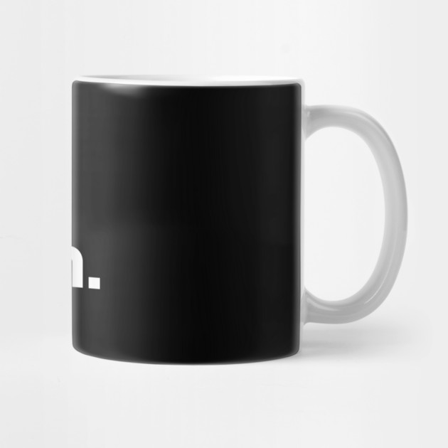 Trump, Not a Fan - Sarcastic Political Joke by Butter Creative