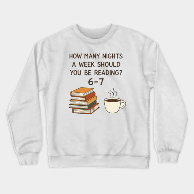 Funny Reading 6-7 Meme | Book Lover | English Teacher Gift | Cozy Coffee & Books Design Crewneck Sweatshirt by ArtistTee ⭐⭐⭐⭐⭐