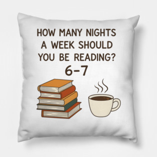 Funny Reading 6-7 Meme | Book Lover | English Teacher Gift | Cozy Coffee & Books Design Pillow