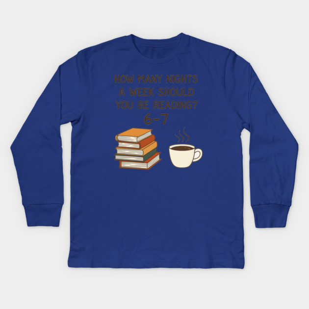 Funny Reading 6-7 Meme | Book Lover | English Teacher Gift | Cozy Coffee & Books Design Kids Long Sleeve T-Shirt by ArtistTee ⭐⭐⭐⭐⭐