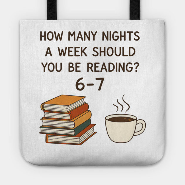 Funny Reading 6-7 Meme | Book Lover | English Teacher Gift | Cozy Coffee & Books Design Tote by ArtistTee ⭐⭐⭐⭐⭐