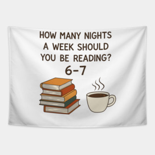 Funny Reading 6-7 Meme | Book Lover | English Teacher Gift | Cozy Coffee & Books Design Tapestry