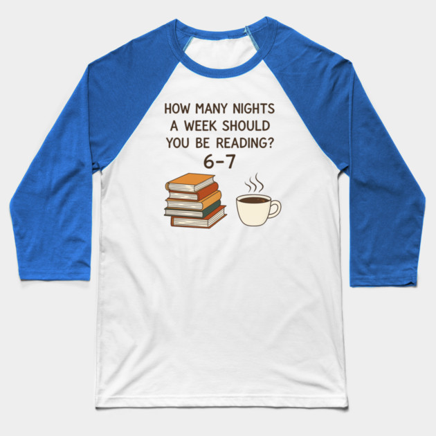Funny Reading 6-7 Meme | Book Lover | English Teacher Gift | Cozy Coffee & Books Design Baseball T-Shirt by ArtistTee ⭐⭐⭐⭐⭐