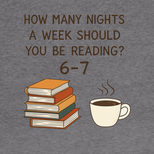 Funny Reading 6-7 Meme | Book Lover | English Teacher Gift | Cozy Coffee & Books Design by ArtistTee ⭐⭐⭐⭐⭐
