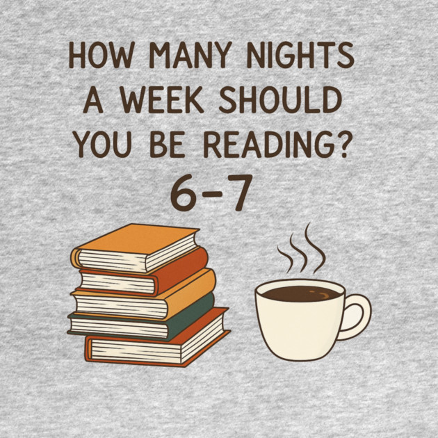 Funny Reading 6-7 Meme | Book Lover | English Teacher Gift | Cozy Coffee & Books Design by ArtistTee ⭐⭐⭐⭐⭐
